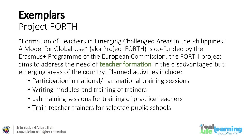 Exemplars Project FORTH “Formation of Teachers in Emerging Challenged Areas in the Philippines: A