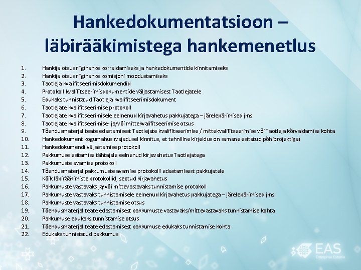 Hankedokumentatsioon – läbirääkimistega hankemenetlus 1. 2. 3. 4. 5. 6. 7. 8. 9. 10.