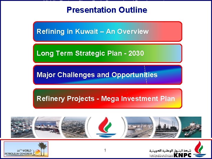 Middle Eastern Clean Fuels Demand Developments and how KNPC is preparing for the future