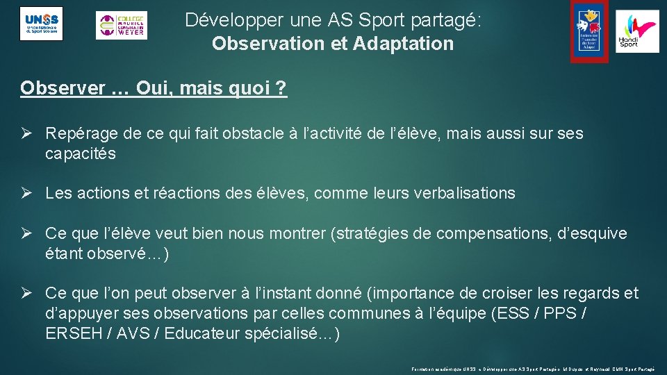 Développer une AS Sport partagé: Observation et Adaptation Observer … Oui, mais quoi ?