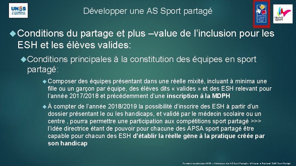 Développer une AS Sport partagé Conditions du partage et plus –value de l’inclusion pour