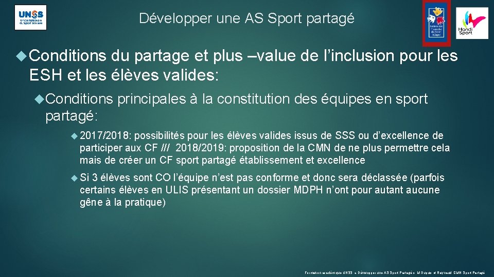 Développer une AS Sport partagé Conditions du partage et plus –value de l’inclusion pour