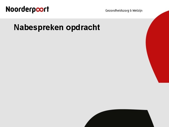 Nabespreken opdracht 