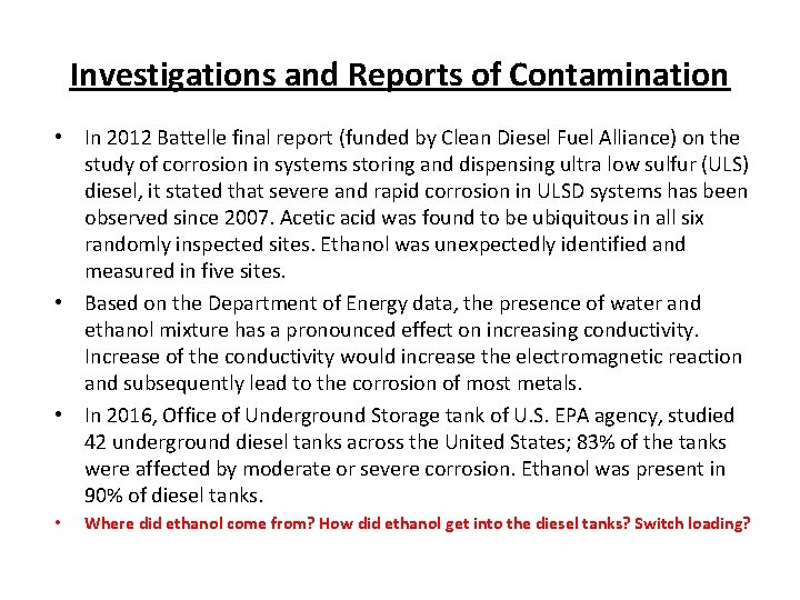 Investigations and Reports of Contamination • In 2012 Battelle final report (funded by Clean Investigations and Reports of Contamination • In 2012 Battelle final report (funded by Clean