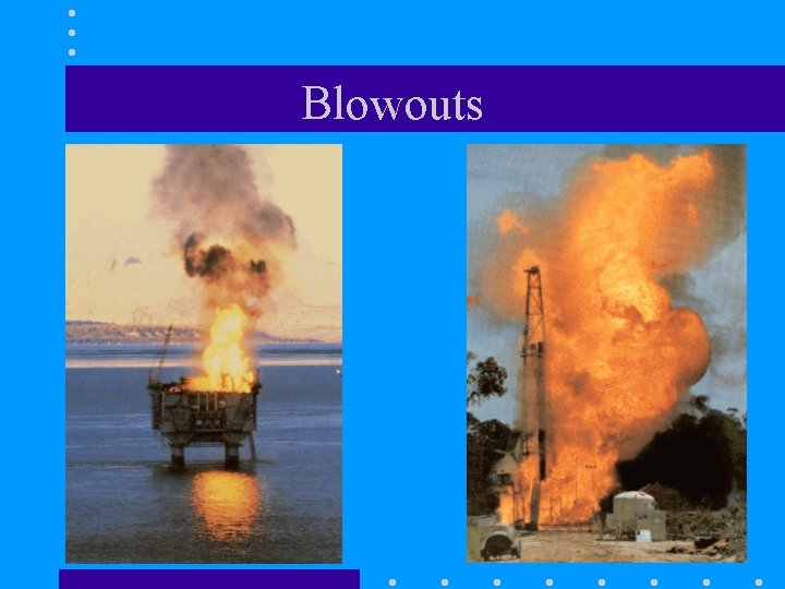 Blowouts 