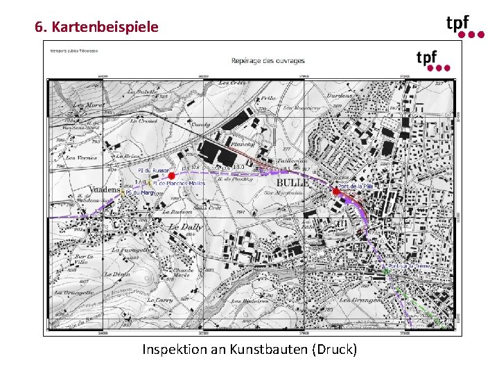 6. Kartenbeispiele Fachtagung Eisenbahninfrastruktur vom 29. September 2014 Inspektion an Kunstbauten (Druck) 75 