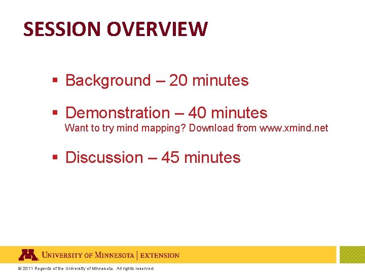 SESSION OVERVIEW § Background – 20 minutes § Demonstration – 40 minutes Want to