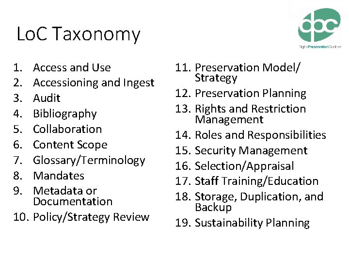 Lo. C Taxonomy 1. 2. 3. 4. 5. 6. 7. 8. 9. Access and