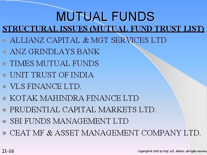 MUTUAL FUNDS STRUCTURAL ISSUES (MUTUAL FUND TRUST LIST) l ALLIANZ CAPITAL & MGT SERVICES