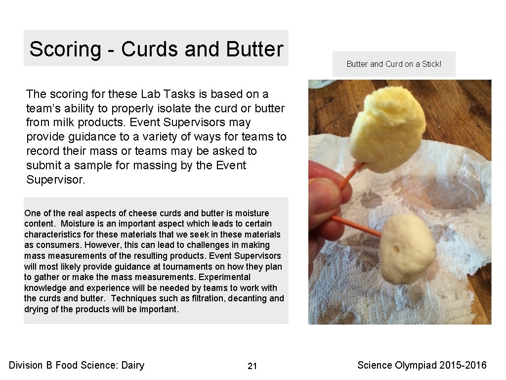 Scoring - Curds and Butter and Curd on a Stick! The scoring for these