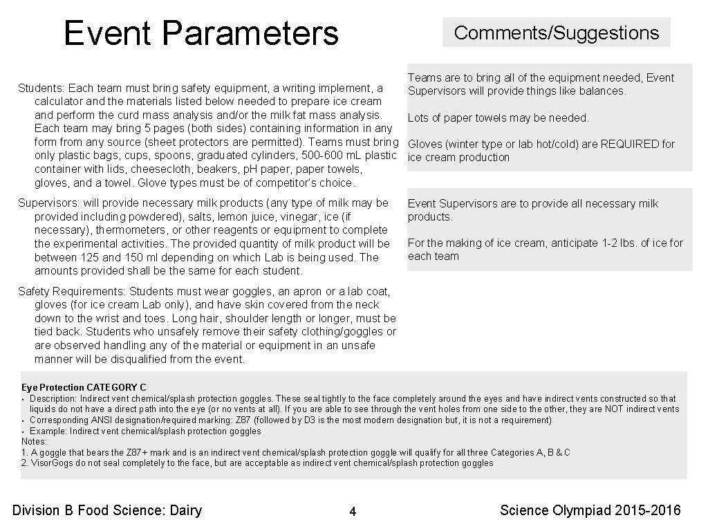 Event Parameters Comments/Suggestions Teams are to bring all of the equipment needed, Event Supervisors