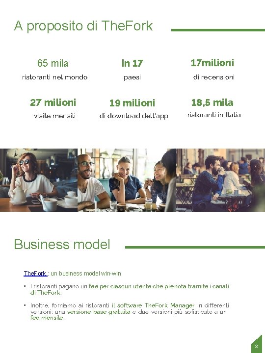 A proposito di The. Fork 65 mila in 17 17 milioni ristoranti nel mondo