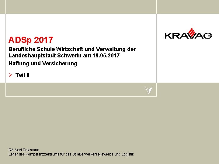 ADSp 2017 Berufliche Schule Wirtschaft und Verwaltung der Landeshauptstadt Schwerin am 19. 05. 2017