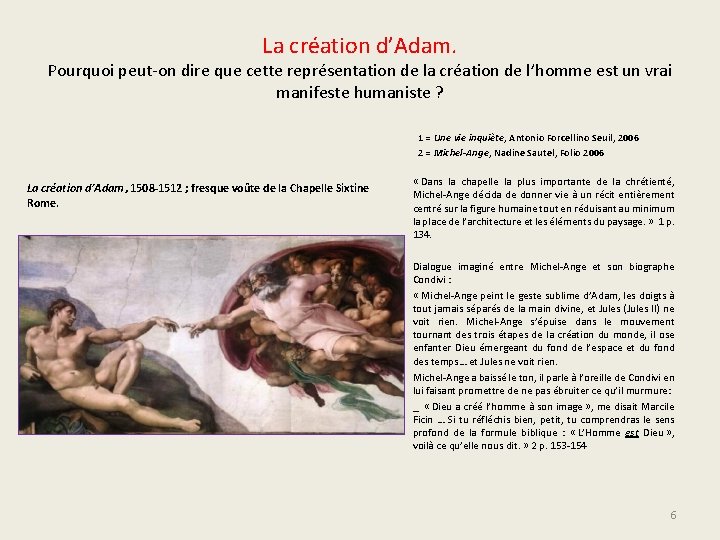 La création d’Adam. Pourquoi peut-on dire que cette représentation de la création de l’homme