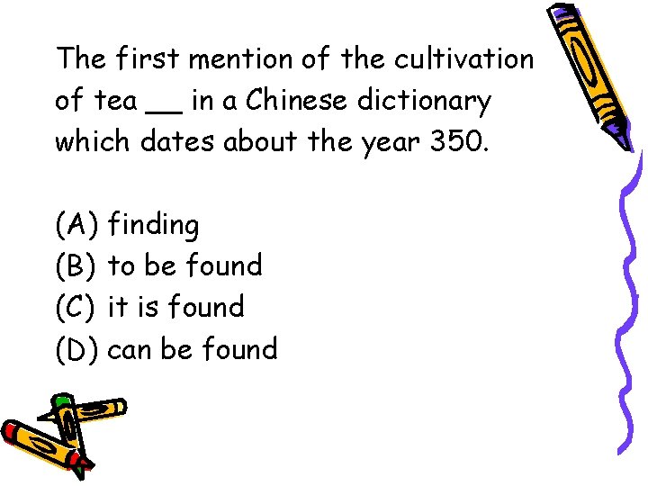 The first mention of the cultivation of tea __ in a Chinese dictionary which