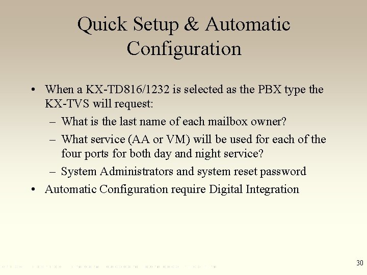 Quick Setup & Automatic Configuration • When a KX-TD 816/1232 is selected as the