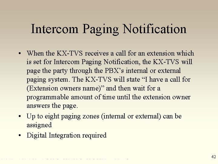 Intercom Paging Notification • When the KX-TVS receives a call for an extension which