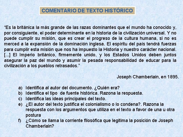 COMENTARIO DE TEXTO HISTÓRICO “Es la británica la más grande de las razas dominantes COMENTARIO DE TEXTO HISTÓRICO “Es la británica la más grande de las razas dominantes