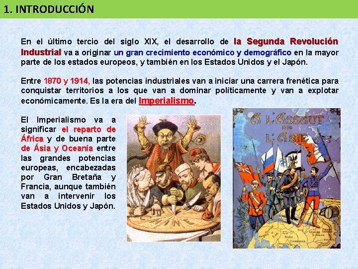 1. INTRODUCCIÓN En el último tercio del siglo XIX, el desarrollo de la Segunda 1. INTRODUCCIÓN En el último tercio del siglo XIX, el desarrollo de la Segunda