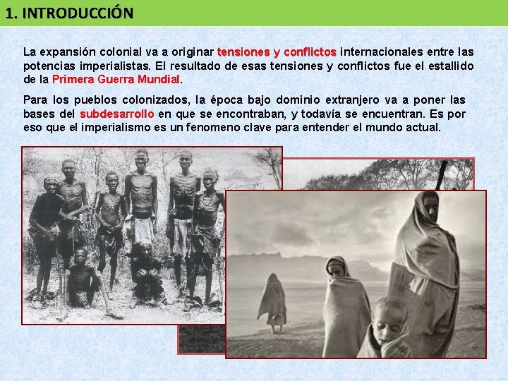 1. INTRODUCCIÓN La expansión colonial va a originar tensiones y conflictos internacionales entre las 1. INTRODUCCIÓN La expansión colonial va a originar tensiones y conflictos internacionales entre las