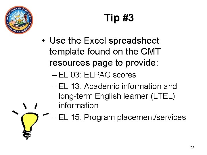 Tip #3 • Use the Excel spreadsheet template found on the CMT resources page