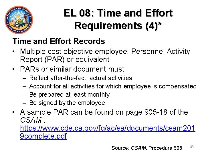 EL 08: Time and Effort Requirements (4)* Time and Effort Records • Multiple cost