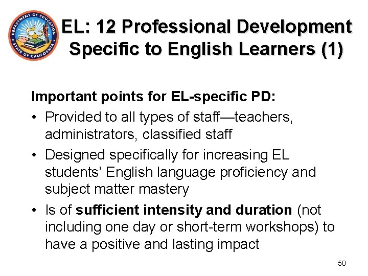 EL: 12 Professional Development Specific to English Learners (1) Important points for EL-specific PD: