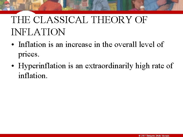 THE CLASSICAL THEORY OF INFLATION • Inflation is an increase in the overall level