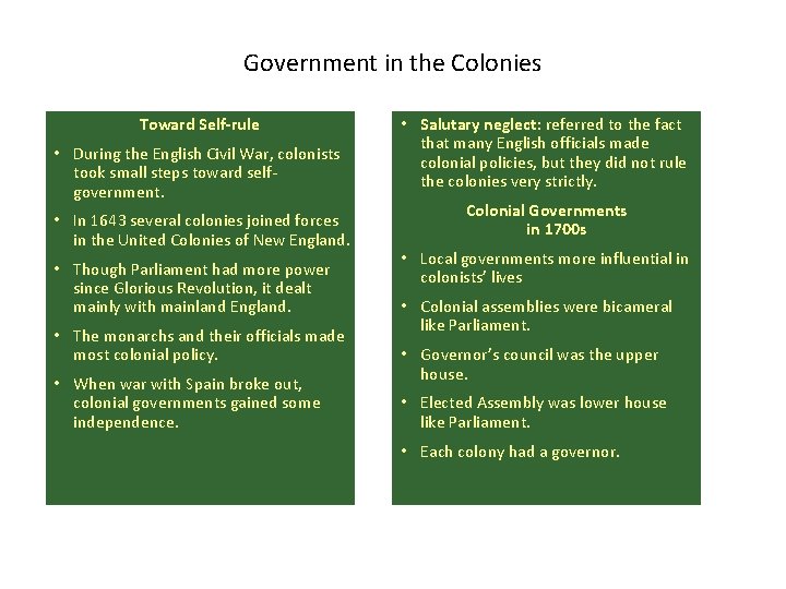 Government in the Colonies Toward Self-rule • During the English Civil War, colonists took Government in the Colonies Toward Self-rule • During the English Civil War, colonists took
