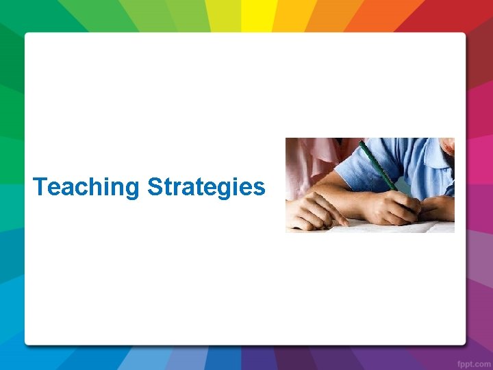 Teaching Strategies 