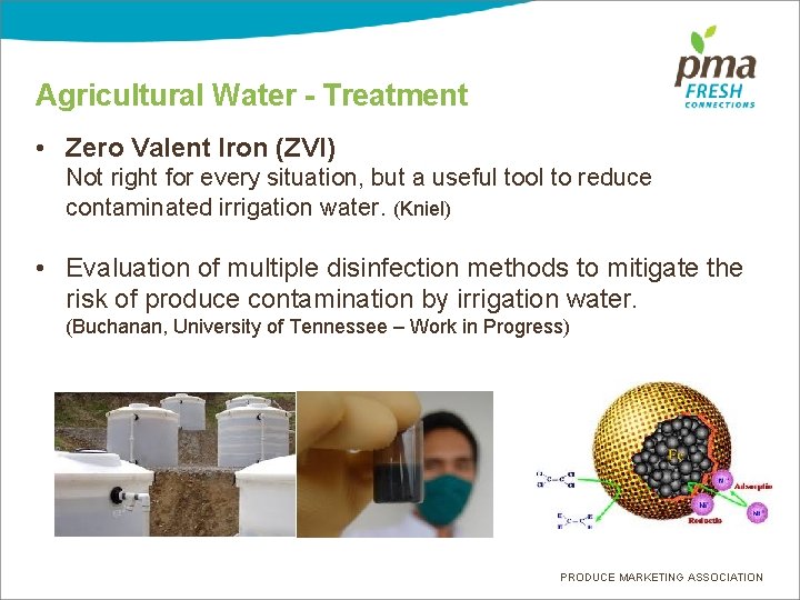 Agricultural Water - Treatment • Zero Valent Iron (ZVI) Not right for every situation,