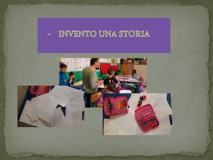 - INVENTO UNA STORIA 
