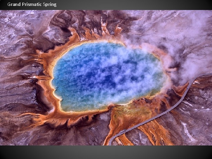 Grand Prismatic Spring 