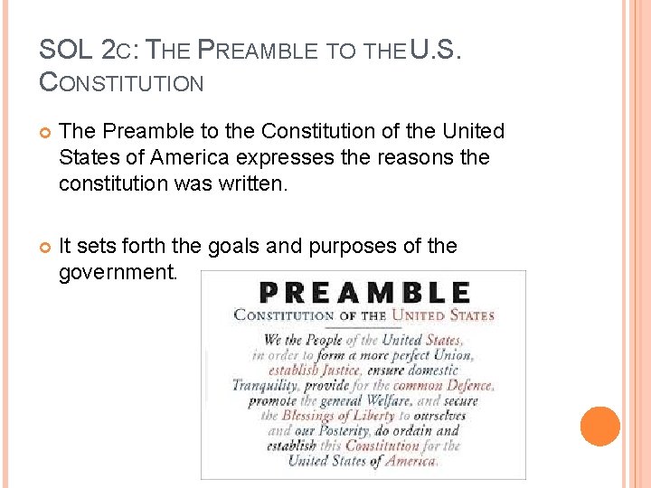 SOL 2 C: THE PREAMBLE TO THE U. S. CONSTITUTION The Preamble to the