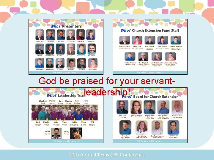 God be praised for your servantleadership! 