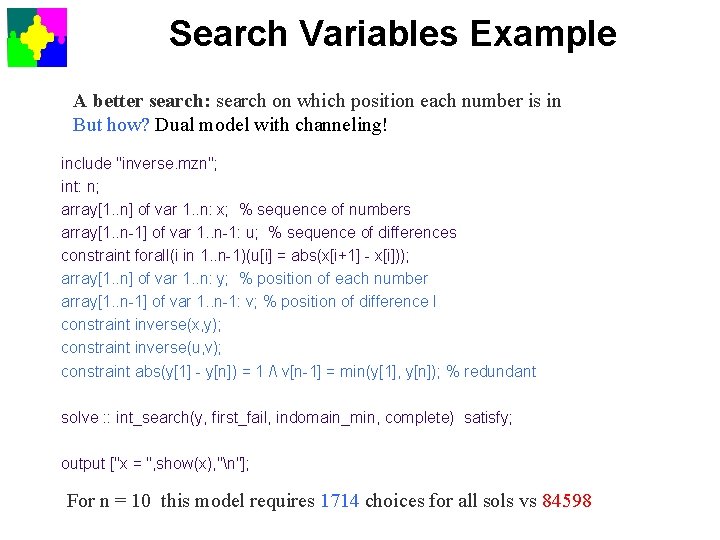 Search Variables Example A better search: search on which position each number is in