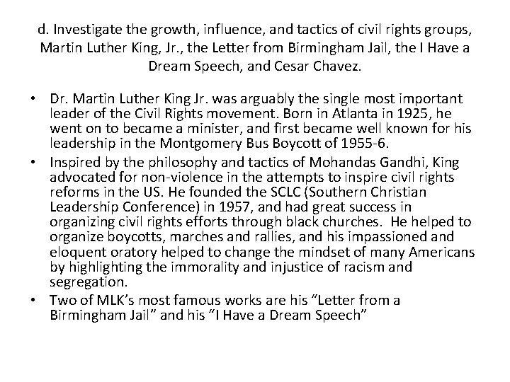 d. Investigate the growth, influence, and tactics of civil rights groups, Martin Luther King,
