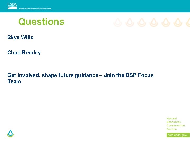 Questions Skye Wills Chad Remley Get Involved, shape future guidance – Join the DSP