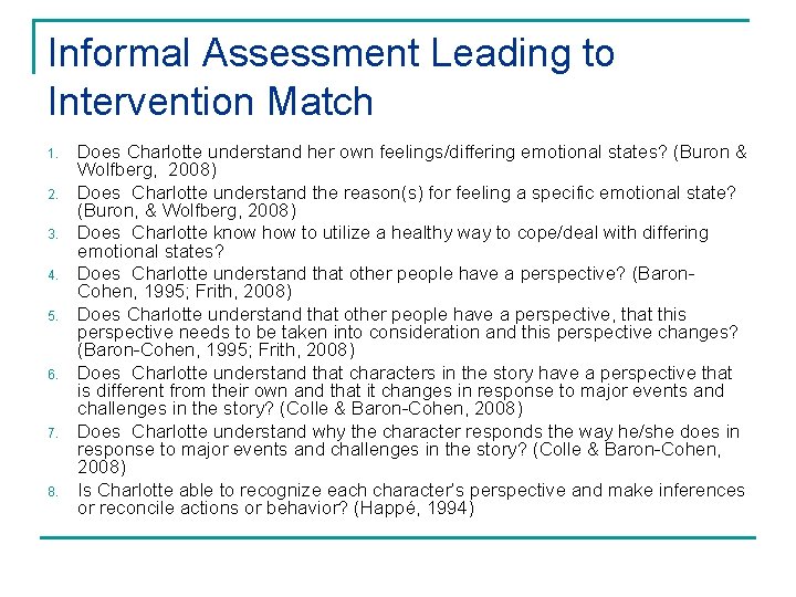 Informal Assessment Leading to Intervention Match 1. 2. 3. 4. 5. 6. 7. 8.