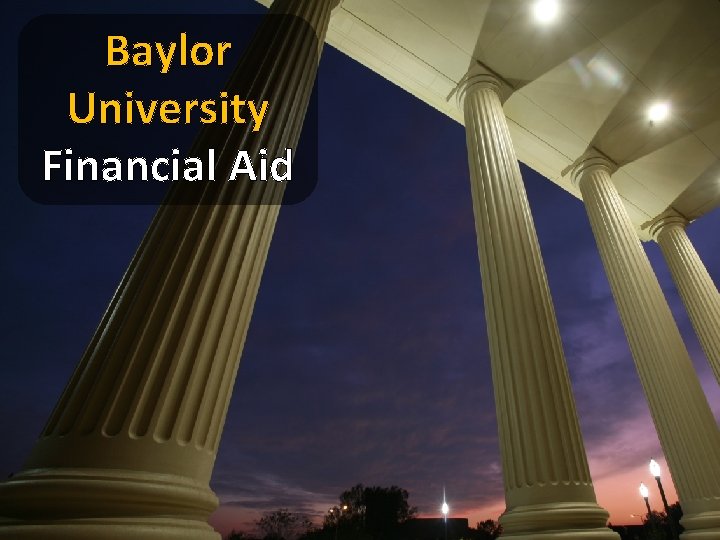 Baylor University Financial Aid 