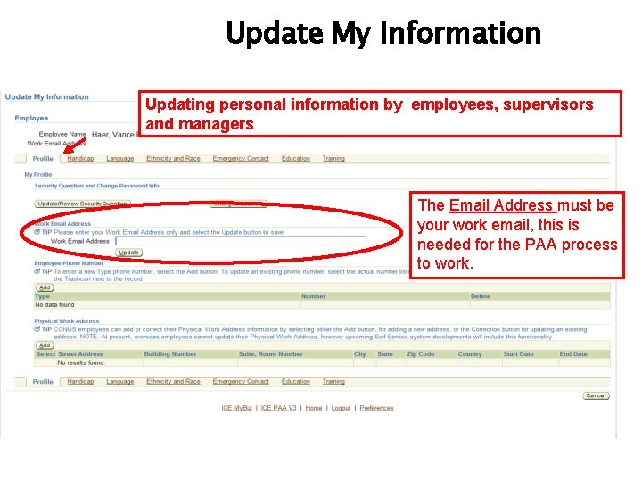 Update My Information Updating personal information by employees, supervisors and managers The Email Address