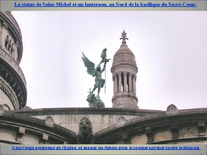  La statue de Saint-Michel et un lanternon, au Nord de la basilique du