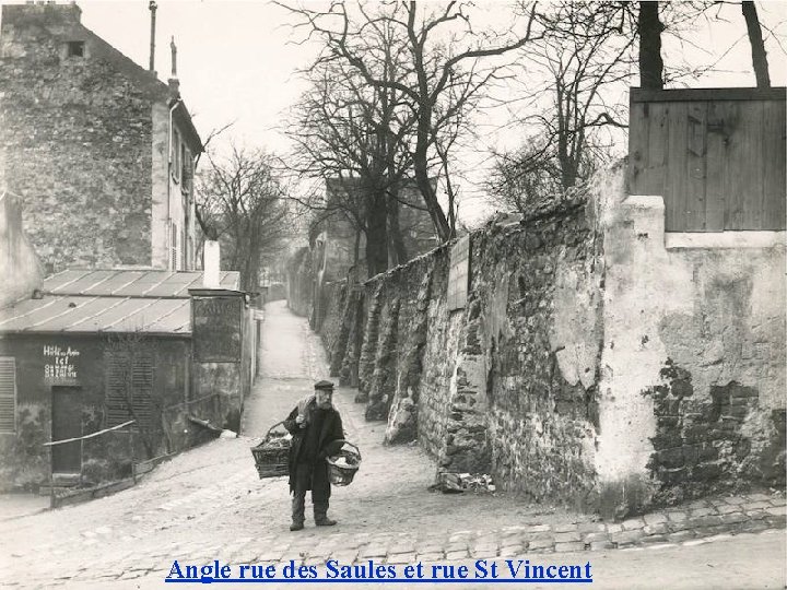  Angle rue des Saules et rue St Vincent 