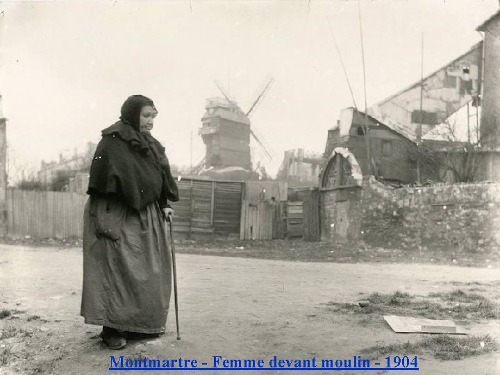 Montmartre - Femme devant moulin - 1904 