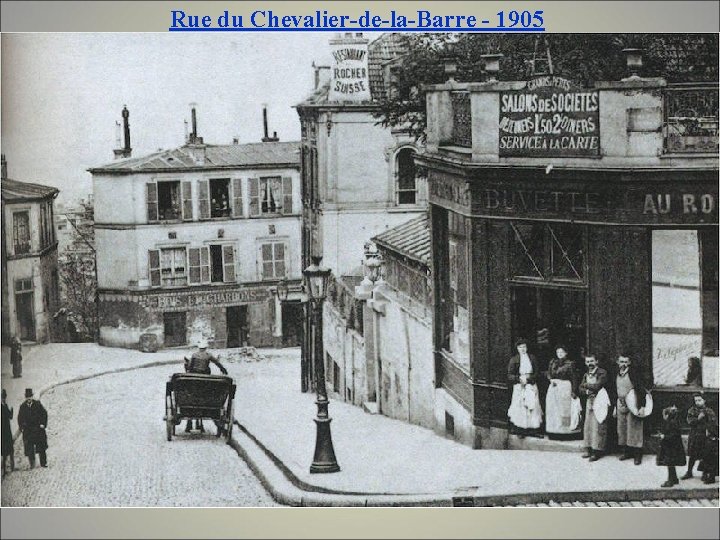 Rue du Chevalier-de-la-Barre - 1905 