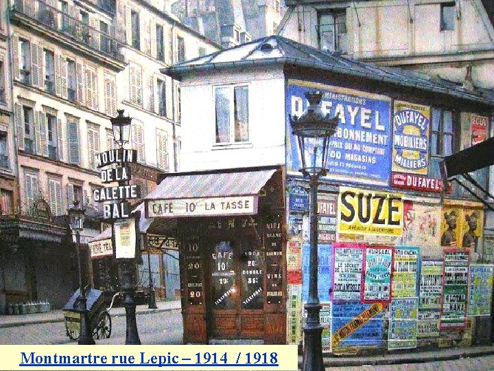 Montmartre rue Lepic – 1914 / 1918 