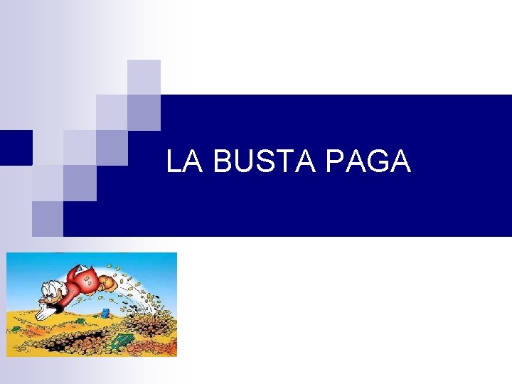 LA BUSTA PAGA 