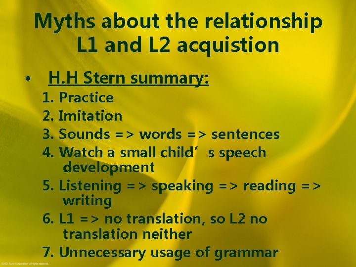 Myths about the relationship L 1 and L 2 acquistion • H. H Stern