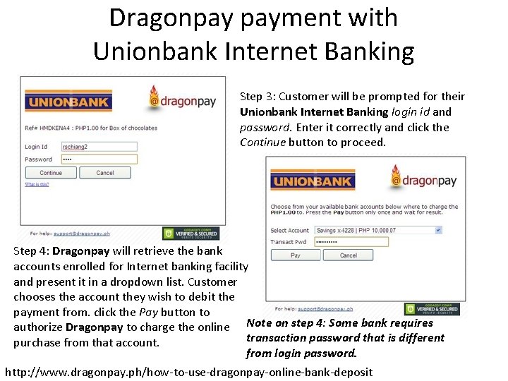 Dragonpay payment with Unionbank Internet Banking Step 3: Customer will be prompted for their