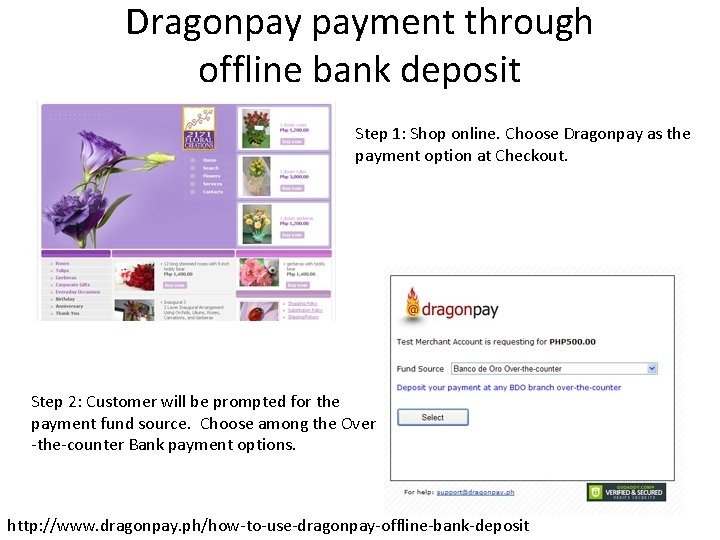 Dragonpay payment through offline bank deposit Step 1: Shop online. Choose Dragonpay as the